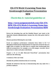 UOP CJA 474 Week 5 Learning Team Ima Goodenough Evaluation Presentation UOP.doc