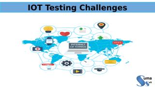 IOT Testing Challenges.pptx