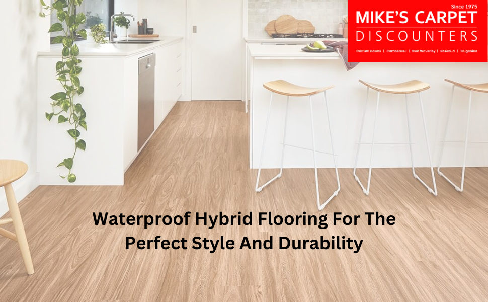Waterproof Hybrid Flooring For The Perfect Style And Durability.png