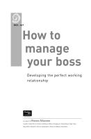 How To Manage Your Boss - Developing The Perfect Working Rel.pdf